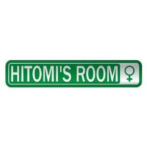   HITOMI S ROOM  STREET SIGN NAME