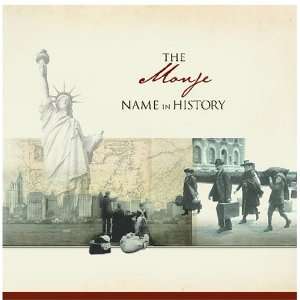 Start reading The Monje Name in History  