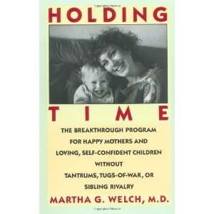  Holding Time [Paperback] Martha G. Welch Books