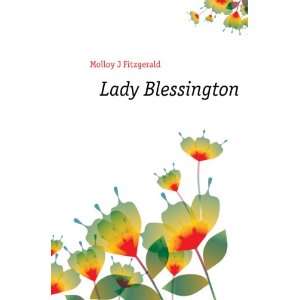 Lady Blessington Molloy J Fitzgerald  Books