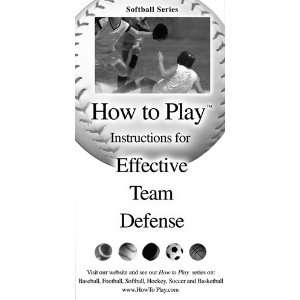   To Play Better Softball   Effective Team Defense