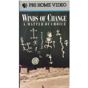  PBS Home Video Winds Of Change A Matter Of Choice VHS 