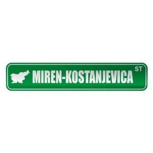  MIREN KOSTANJEVICA ST  STREET SIGN CITY SLOVENIA