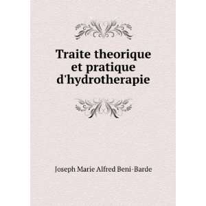   et pratique dhydrotherapie Joseph Marie Alfred Beni Barde Books