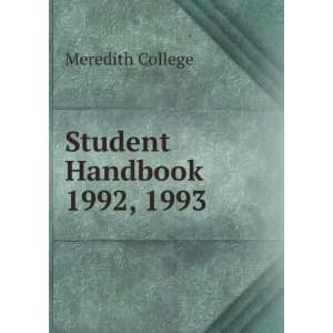  Student Handbook. 1992, 1993 Meredith College Books