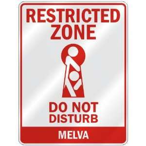   RESTRICTED ZONE DO NOT DISTURB MELVA  PARKING SIGN