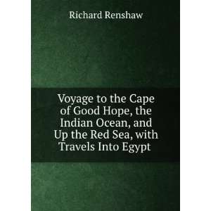  Voyage to the Cape of Good Hope, the Indian Ocean, and Up 