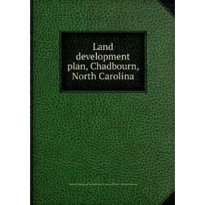  Land development plan, Chadbourn, North Carolina North 