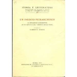 Un inedito Petrarchesco; la Redazione Sconosciuta di un Capitolo Del 
