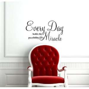  Wall Vinyl Sticker Decal Art Mural Every Day Holds 
