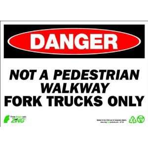 ZING 2118A Sign,Danger Fork Trucks Only,10x14,AL  