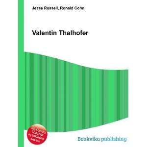  Valentin Thalhofer Ronald Cohn Jesse Russell Books