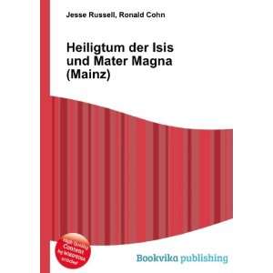  Heiligtum der Isis und Mater Magna (Mainz) Ronald Cohn 