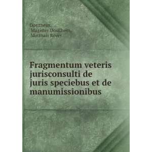  Fragmentum veteris jurisconsulti de juris speciebus et de 