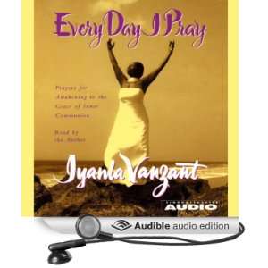    Every Day I Pray (Audible Audio Edition) Iyanla Vanzant Books