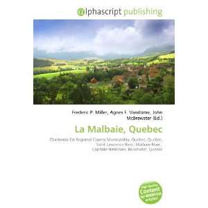  La Malbaie, Quebec (9786132713742) Books