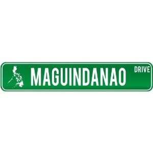  New  Maguindanao Drive   Sign / Signs  Philippines 