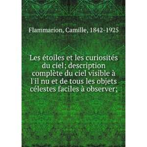   ©lestes faciles Ã  observer; Camille, 1842 1925 Flammarion Books