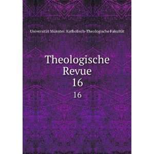   UniversitÃ¤t MÃ¼nster. Katholisch Theologische FakultÃ¤t Books