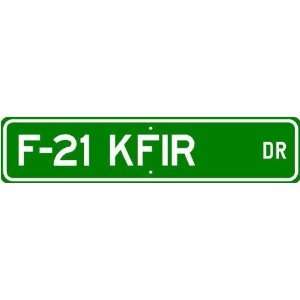  F 21 F21 KFIR Street Sign   High Quality Aluminum Sports 