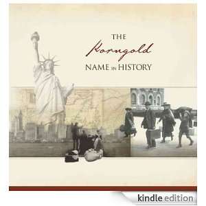 The Korngold Name in History Ancestry  Kindle Store