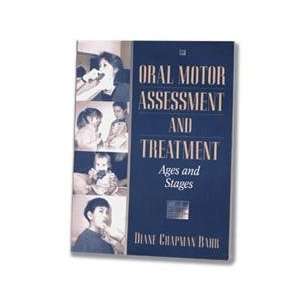  Oral Motor Assessment and Treatment Diane Chapman Bahr 
