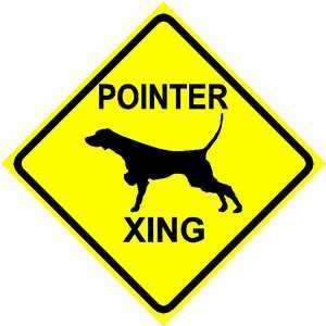  POINTER CROSSING sign * street dog hunt