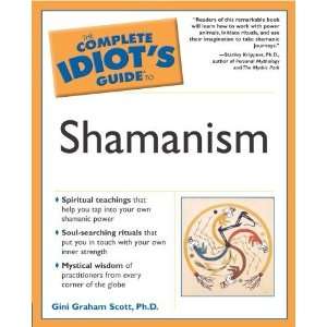   Idiots Guide to Shamanism [Paperback] Gini Graham Scott Books
