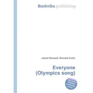  Everyone (Olympics song) Ronald Cohn Jesse Russell Books