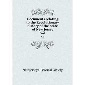   history of the State of New Jersey. v.2 New Jersey Historical Society