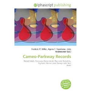  Cameo Parkway Records (9786132753601) Books