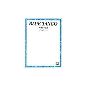   Alfred Publishing 00 20035 Blue Tango Sheet Music Musical Instruments