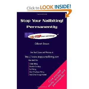  Stop Your Nailbiting Permanently [Paperback] Gilbreth 