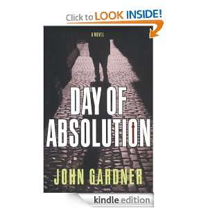 Day of Absolution John Gardner  Kindle Store