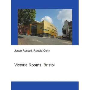  Victoria Rooms, Bristol Ronald Cohn Jesse Russell Books