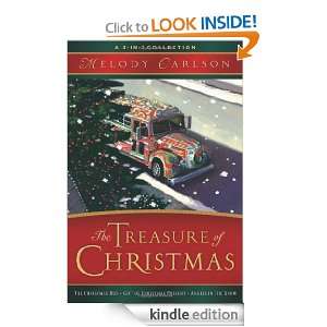 Treasure of Christmas, The A 3 in 1 Collection Melody Carlson 