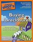 The Complete Idiots Guide To Buying Foreclosures by Bobbi Dempsey and 