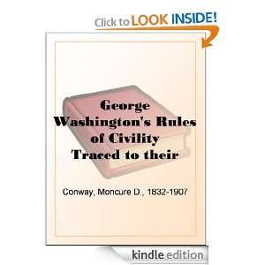 George Washingtons Rules of Civility Traced to their Sources and 