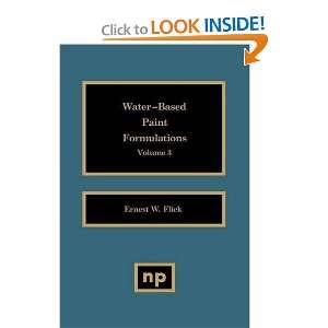  Water Based Paint Formulations, Vol. 3, Volume 3 