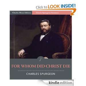   Sermons For Whom Did Christ Die? (Illustrated) [Kindle Edition