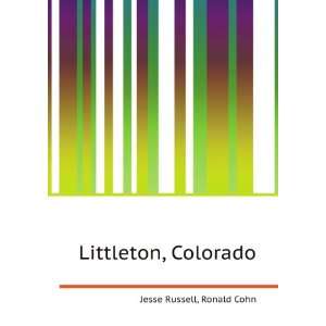  Littleton, Colorado Ronald Cohn Jesse Russell Books