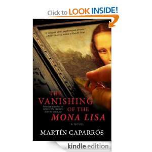 The Vanishing of the Mona Lisa Martin Caparros, Jasper Reid  