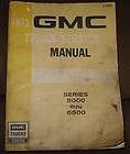 1973 GENERAL MOTORS ORGINAL SHOP MANUAL   GMC Series 5000 thru 6500