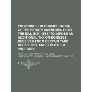 Senate amendments to the bill (H.R. 1586) to impose an additional tax 
