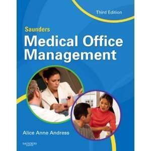  Saunders Medical Office Management 3rd (Third) Edition 