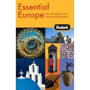   Top Travel Destinations [FODOR ESSENTIAL EUROPE 1ST /E] Books
