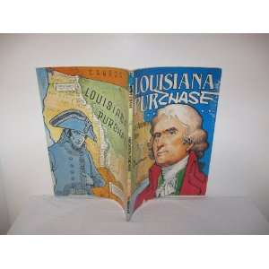  Louisiana Purchase An American Story John Chase Books
