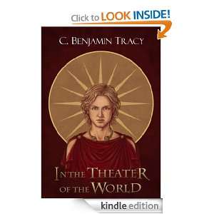 In The Theater of the World C Benjamin Tracy, Federica Costantini 