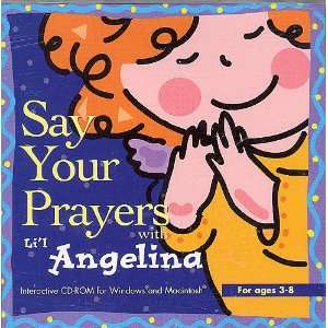  Say Your Prayers with Lil Angelina (9781563717291 