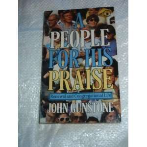  A People for His Praise (9780340360989) John Gunstone 